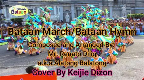 bataan hymn|BATAAN MARCH // BATAAN HYMN // COVER BY KEIJIE .